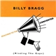 Billy Bragg - Reaching To The Converted